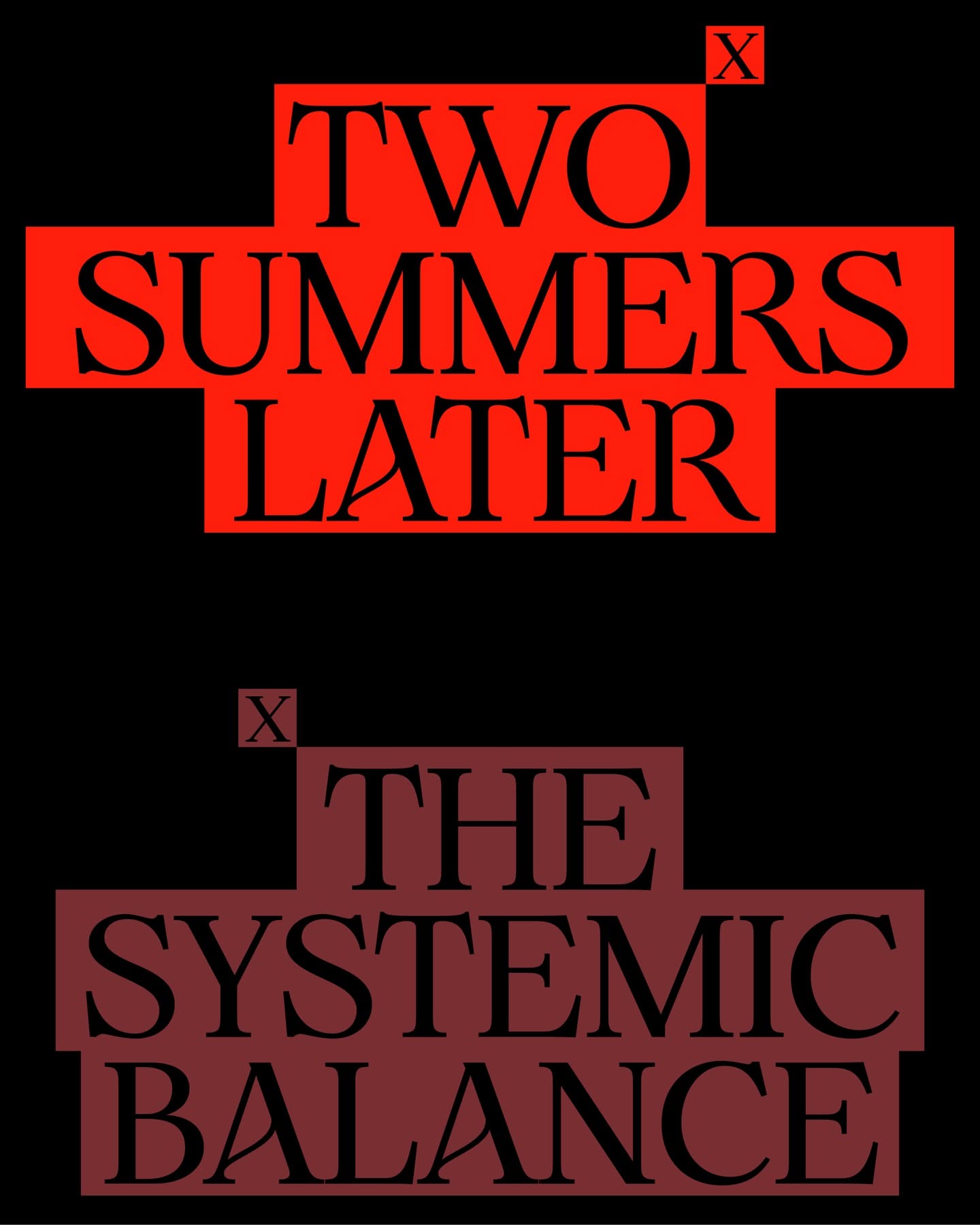 This design utilizes stark contrast and bold typography against a black background to establish a serious, conceptual tone. The visual language relies on strong block lettering and a deliberate pairing of high-saturation red with deeper maroon tones to create visual hierarchy. The overall feel is dramatic, academic, and strongly branded.