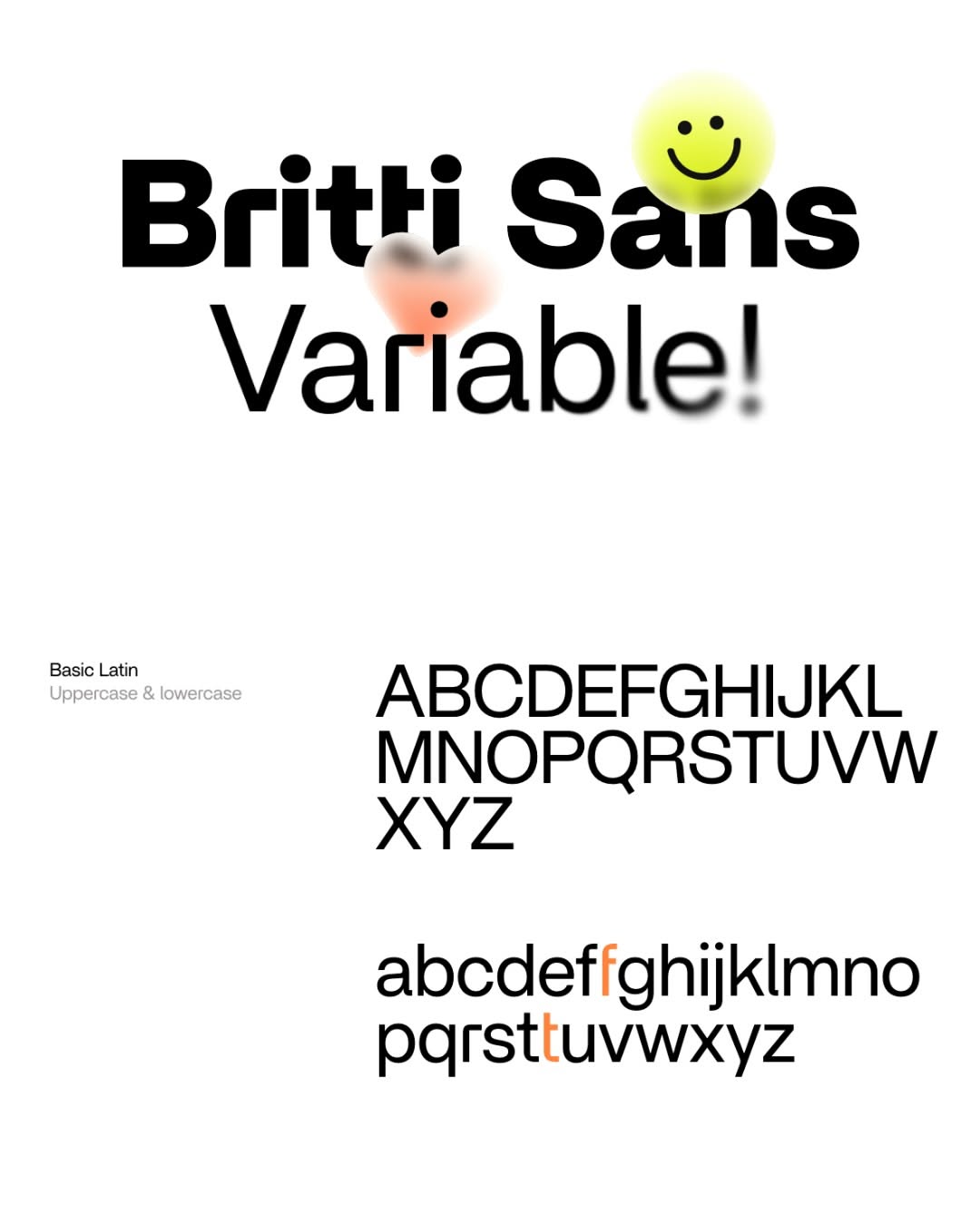 A playful typography specimen showcasing Britti Sans Variable font with a cheerful yellow smiley face emoji and peach accent dot. The design combines bold sans-serif letterforms with a lighthearted, approachable aesthetic that emphasizes the font's versatility across uppercase, lowercase, and variable weights.