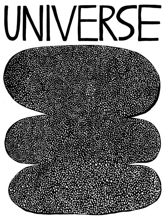 This is a stark, high-contrast typographic design featuring the word 'UNIVERSE' set in bold, black, textured lettering. The visual language is minimalist and impactful, relying entirely on the texture of the print to create depth and form.