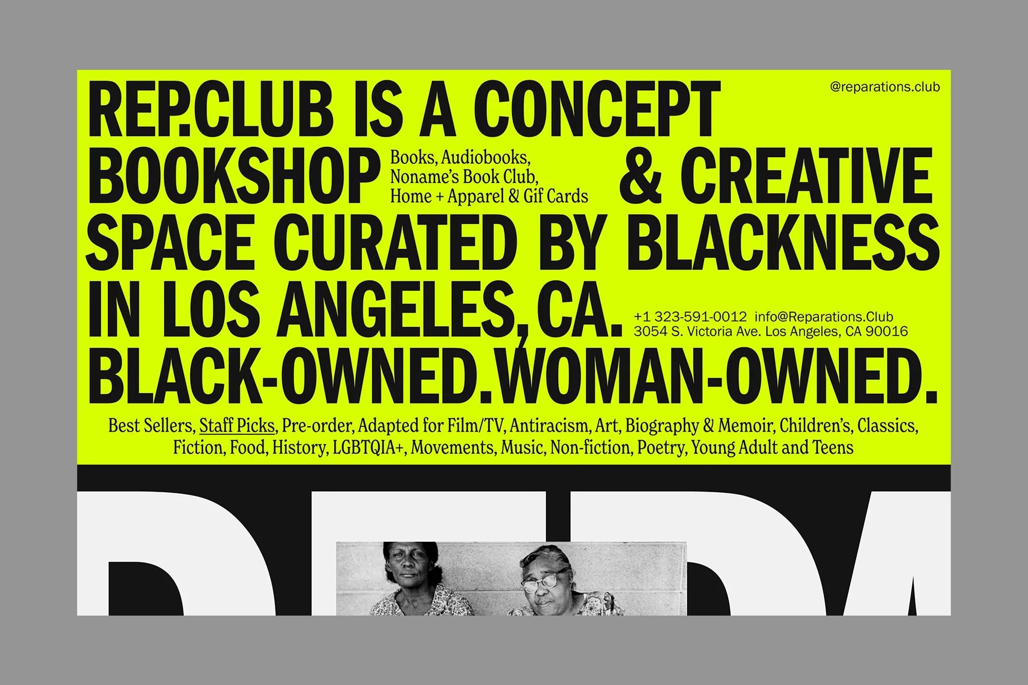 A bold, high-contrast promotional design for Rep.Club, a Black-owned bookshop and creative space in Los Angeles. The layout combines aggressive typography with documentary-style photography, creating an unapologetically direct visual statement that prioritizes message clarity and cultural identity.