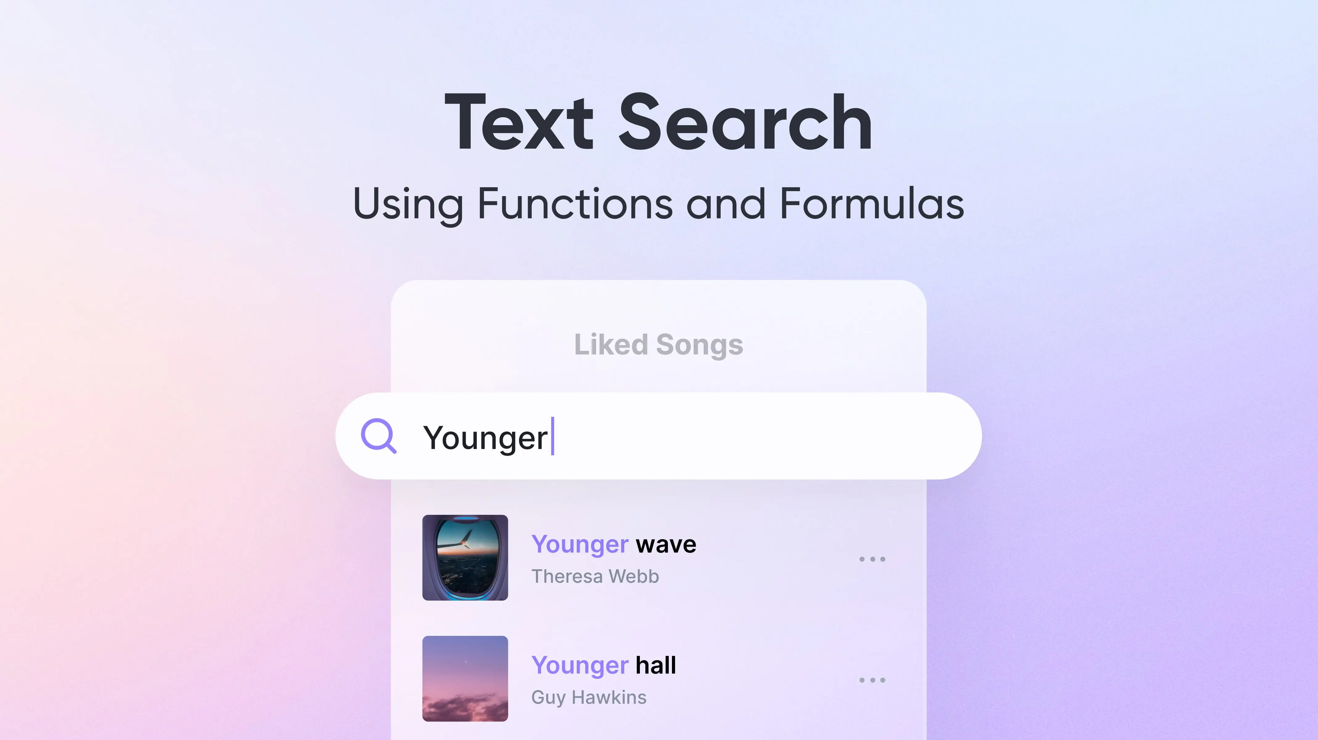 The image presents a clean, light-themed user interface focused on a text search functionality within a music or media application. The design is minimalist, utilizing soft gradients and ample white space to create an airy and modern feel.