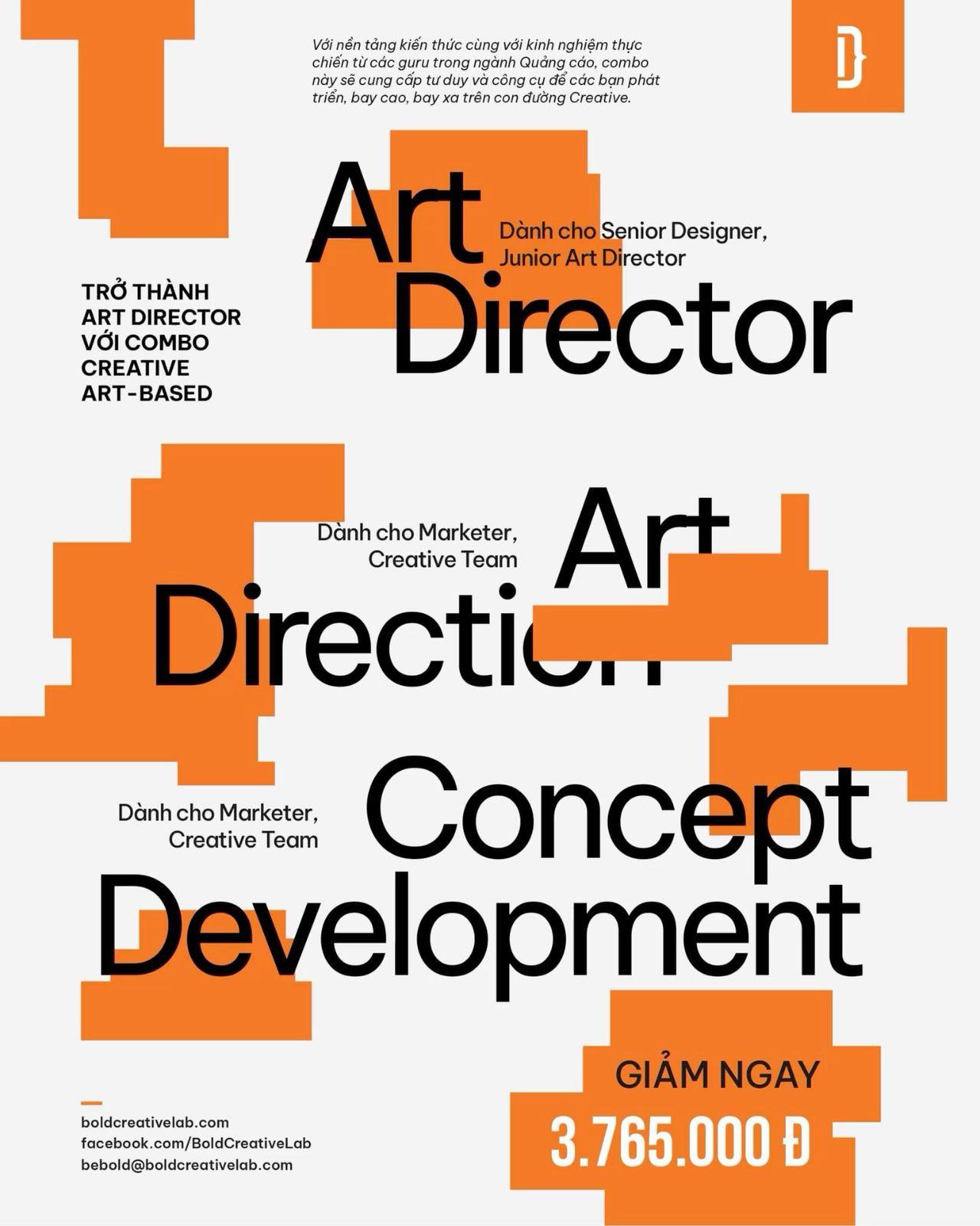 A bold, modern recruitment poster featuring geometric orange shapes as design elements that frame and interact with overlapping typography. The layout uses a contemporary asymmetrical composition with Vietnamese and English text, creating a dynamic visual hierarchy that emphasizes multiple job positions in the creative industry.