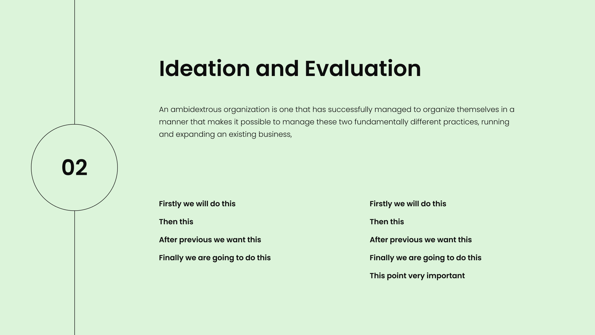 This design utilizes a clean, minimalist aesthetic suitable for corporate or educational materials. The visual language is highly structured, relying on negative space and clear typography to organize sequential concepts effectively. The overall feel is calm, professional, and methodical.