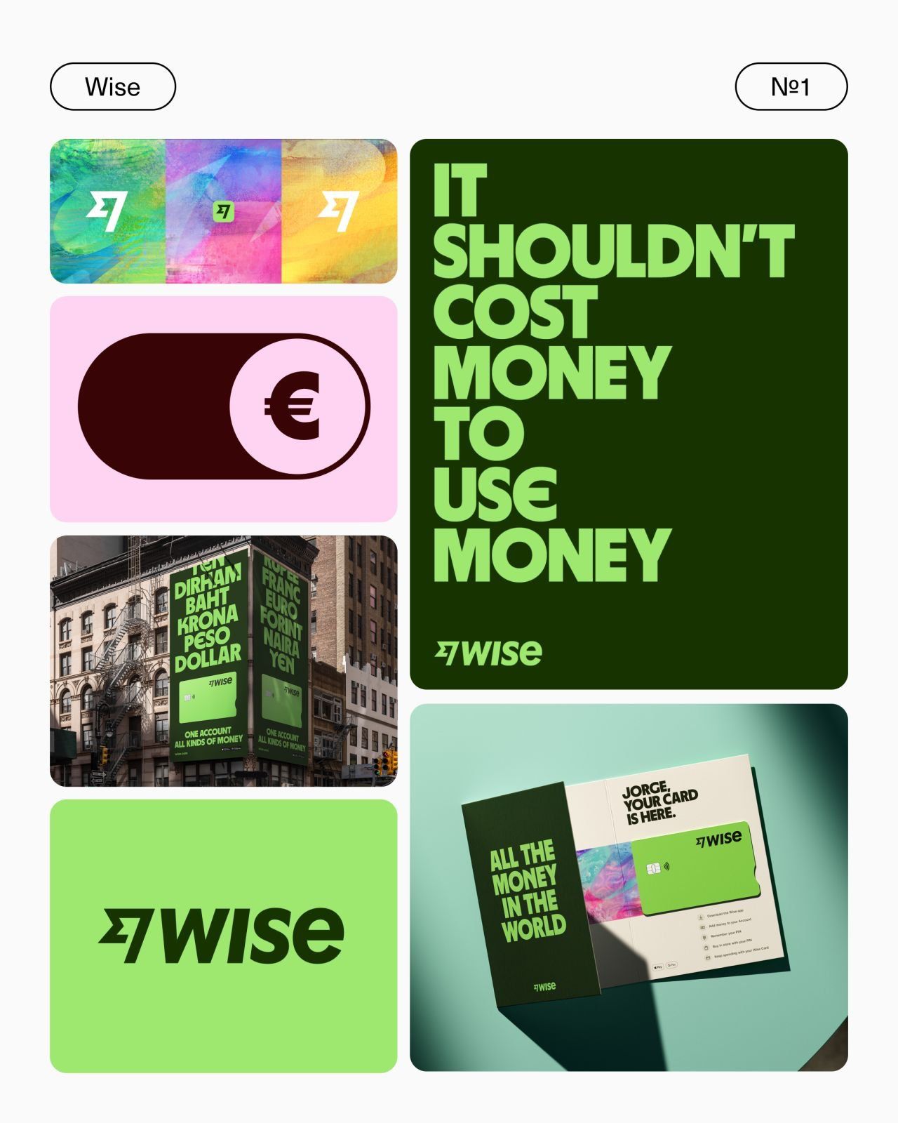 A vibrant fintech brand identity system for Wise, featuring bold typography, neon green accents, and a modern asymmetrical grid layout. The design combines playful color gradients with stark messaging and clean geometric shapes, establishing a contemporary and approachable financial services aesthetic.