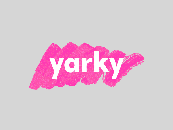 This design utilizes a vibrant, textured brushstroke effect in bright pink to render the word 'yarky' in stark white typography. The visual language is bold and expressive, contrasting the energetic pink against a calm, neutral gray background to create immediate visual impact.